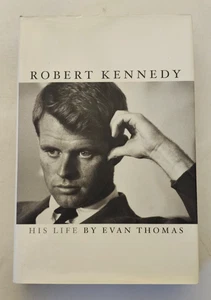 Evan Thomas Robert Kennedy His Life Book 2000 BA - Foto 1 di 4