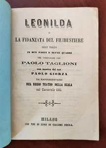 LEONILDA o la fidanzata del Filibustiere. ballo spettacoloso libretto - 1865 - Imagen 1 de 2