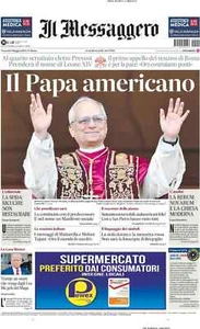 IL MESSAGGERO 9-5-2025 IL PAPA AMERICANO Robert Francis Prevost LEONE XIV - Imagen 1 de 1