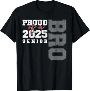 Brother Senior 2025 Proud of a Class of 2025 Graduate T-Shirt Hoodie - Picture 1 of 11