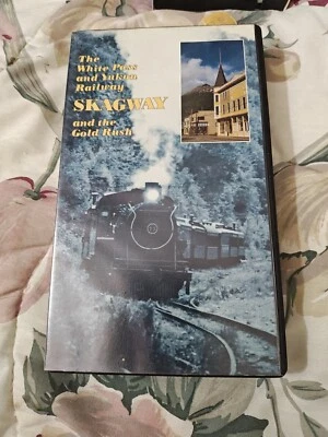 The White Pass and Yukon Skagway and the Gold Rush (VHS) Gold Rush Railway RARE - Image 1 of 4