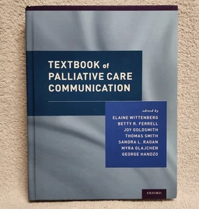 Textbook of Palliative Care Communication by Elaine Wittenberg 2016 Hardcover - Imagen 1 de 4