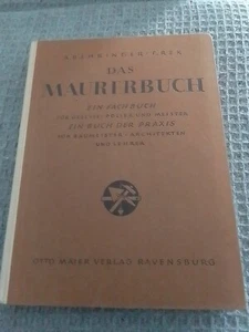 A.Behringer -f.Rek , Das Maurerbuch , Ein Fachbuch 1948/1950 . 2.Auflage - Bild 1 von 8
