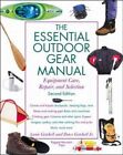 Essential Outdoor Gear Manual: Equipment Care, Repair, and Selec