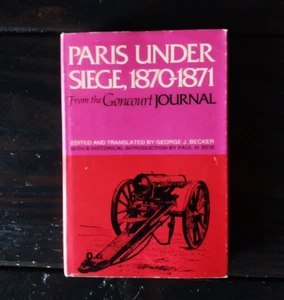 Paris Under Siege 1870-1871 : From the Goncourt Journal - Imagen 1 de 5