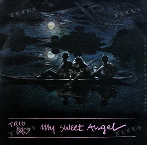 Trio - My Sweet Angel 7" (VG-/VG) ´* - Picture 1 of 1