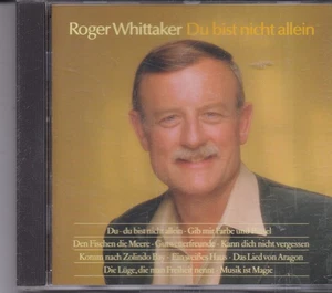 Roger Whittaker-Du Bist Nicht Allein cd album - Bild 1 von 2