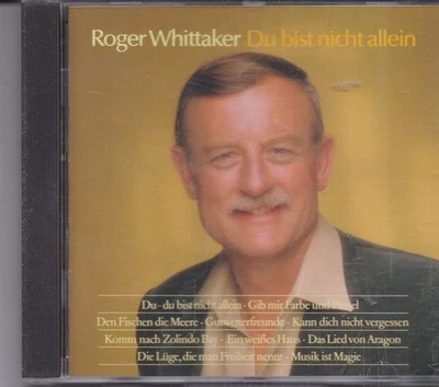 Roger Whittaker-Du Bist Nicht Allein cd album - Bild 1 von 2