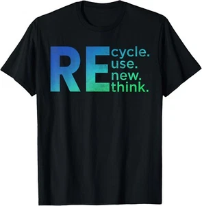 Environmental Activism T-Shirt - Recycle Reuse Renew Rethink Gift Unisex T-Shirt - Picture 1 of 3