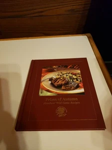 2003 PRIZES OF AUTUMN RECIPES BY NORTH AMERICAN HUNTING CLUB HARDCOVER - Imagen 1 de 7