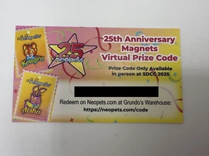 SDCC 2025 EXCLUSIVE 25th Anniversary Magnet Neopets Virtual Prize Code Card - Picture 1 of 1