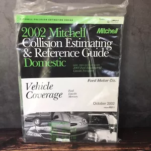 2002 Mitchell Collision Estimating & Reference Guide Domestic Ford Motor Company - Foto 1 di 3