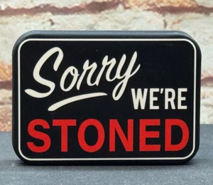 Sorry We're Stoned Refrigerator / Toolbox Magnet - All American Man Cave - Picture 1 of 3