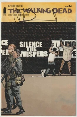 The Walking Dead  #152  'United in Fear'   (Image 2016)  Signed  NM - Image 1 of 2
