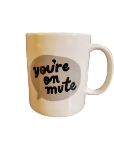 New "You're On Mute" Mug Coffee Cup - Picture 1 of 3