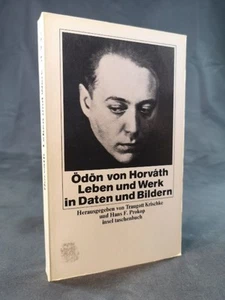 Ödön von Horváth vie et œuvre en données et images Hans F. Prokop et Traugott - Photo 1 sur 1