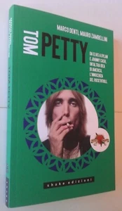 marco denti mauro zambellini TOM PETTY shake edizioni underground 2023 - Picture 1 of 2