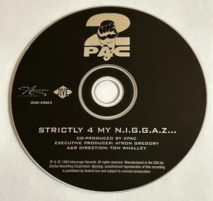 2Pac Strictly 4 My N.I.G.G.A.Z. (CD 1993) Interscope, DISC ONLY Good Condition - Picture 1 of 2