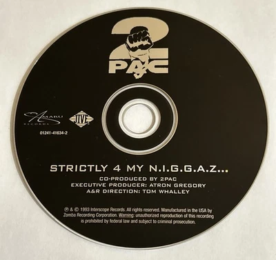 2Pac Strictly 4 My N.I.G.G.A.Z. (CD 1993) Interscope, DISC ONLY Good Condition - Image 1 of 2