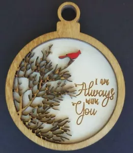 I am Always with You - Christmas Ornament with Cardinal: Memorial ornament - Picture 1 of 1