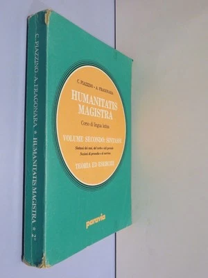 HUMANITATIS MAGISTRA Corso di lingua latina Volume secondo Piazzino Fragonara da - Immagine 1 di 4