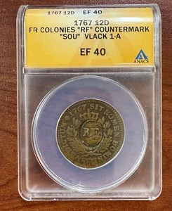 1767 French Colonies 12D Deniers "RF" Countermark SOU Vlack 1-A - ANACS EF 40 - Picture 1 of 6