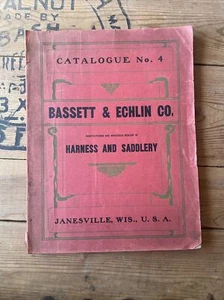 1905 Janesville, WI Bassett & Echlin Co Harness & Saddlery Catalog No 4 - Picture 1 of 11