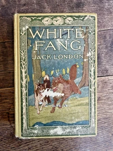 Antique "White Fang" by Jack London, HC 1906 Grosset & Dunlap, October Printing - Imagen 1 de 6