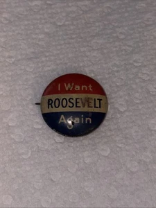 “I Want Roosevelt Again” Button Democrat FDR Franklin Political Campaign - Picture 1 of 5