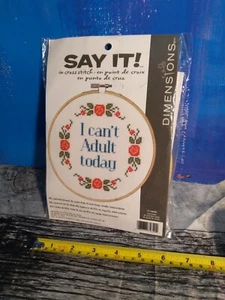 Dimensions I Can't Adult Today Counted Cross Stitch Kit for Beginners - Picture 1 of 2