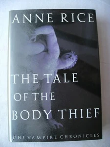 Anne Rice - The Tale of the Body Thief - Signed by Author - 1992 - hardcover - Picture 1 of 7