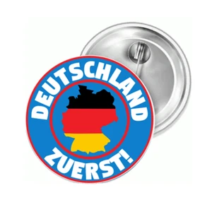 Deutschland zuerst II Germany fi Button Anstecker Aufkleber Aufnäher Auto Magnet - Picture 1 of 11
