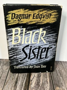 BLACK SISTER / DAGMAR EDQVIST / RARE 1963 1ST UK EDITION / TRANSLATED SWEDISH G+ - Bild 1 von 10