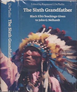 Native Americans / Sixth Grandfather Black Elk's Teachings Given to John G 1984 - Picture 1 of 1