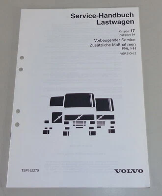 Manuale Di Officina Volvo Camion FM, FH Servizio Preventivo Del 2001 - Immagine 1 di 2