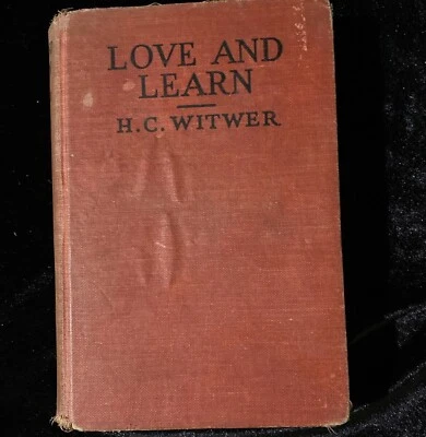 Love And Learn By H.C. Witwer - Image 1 of 4