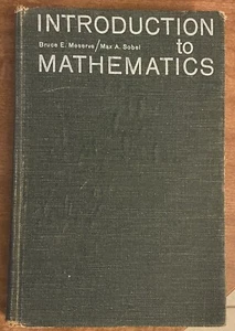 Introduction to Mathematics Bruce E. Meserve and Max Sobel Prentice Hall 1965 HC - Picture 1 of 7