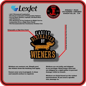 Easily Distracted By Wieners Waterproof Sticker Decal for Water Bottles & Laptop - Picture 1 of 3