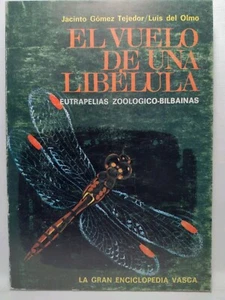 El Cielo De Una Libelula Por Jacinto Gómez -1979 -Paperback -Spanish -Zoology - Picture 1 of 15