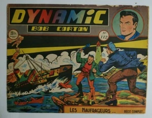 DYNAMIC ** SERIE 1 NR. 112 BOB CORTON LES NAUFRAGEURS ** 1954 ARTH ARTIMA - Bild 1 von 2