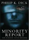 Minority Report (GollanczF.) By Philip K. Dick