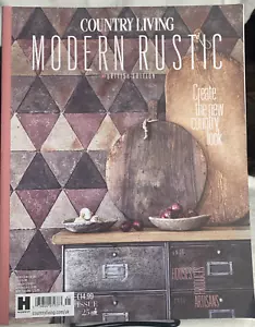 Issue 25 Country Living MODERN RUSTIC Special Edition INTERIORS & DECOR British - Picture 1 of 3