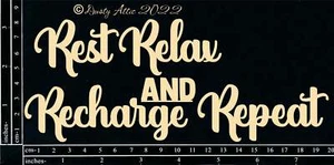 Dusty Attic Chipboard 3x8 - Rest, Relax, Recharge and Repeat, DA3340 - Picture 1 of 1