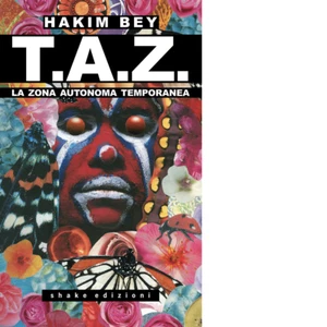 Libri Hakim Bey - T.A.Z. La Zona Autonoma Temporanea - 2020 - Picture 1 of 1