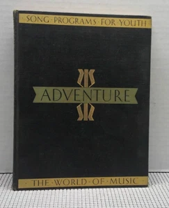 Adventure: The World Of Music by Glenn, Leavitt & Rebmann 1952 hardcover - Picture 1 of 14