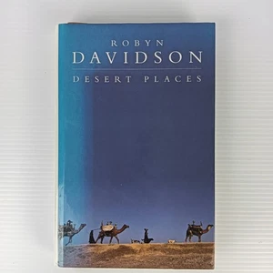Desert Places Hardcover Book Robyn Davidson Vintage 1996 - Picture 1 of 11