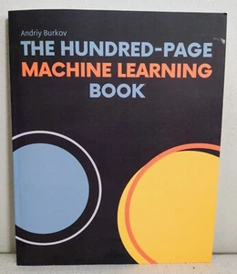 The Hundred-Page Machine Learning Book - by  Andriy Burkov (Paperback) New - Imagen 1 de 2