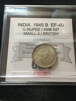 1945 B Small 5; India / British,  1/4 Rupee,  Coin Mart Graded**EF-40** KM# 547 - Image 1 of 4