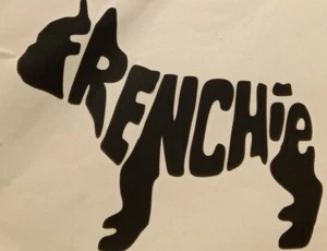 2 x French bulldog dog car bumper stickers van truck Frenchie word within a dog - Picture 1 of 1