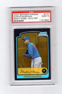 2003 Bowman Chrome Draft Picks Gold Refractor #110 Dustin McGowan [23/50] PSA 9 - Image 1 of 2